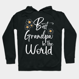 Best Grandpa In the World Happy Father's Day Gift for Papa Hoodie